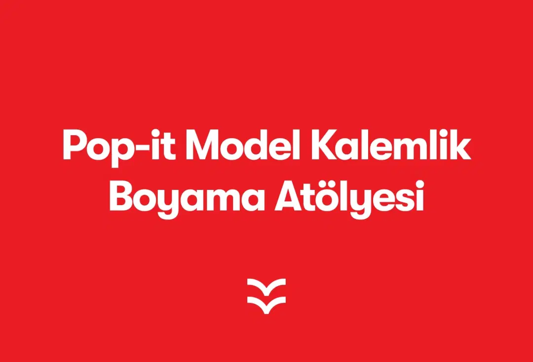 Pop İt Model Kalemlik Boyama Atölyesi