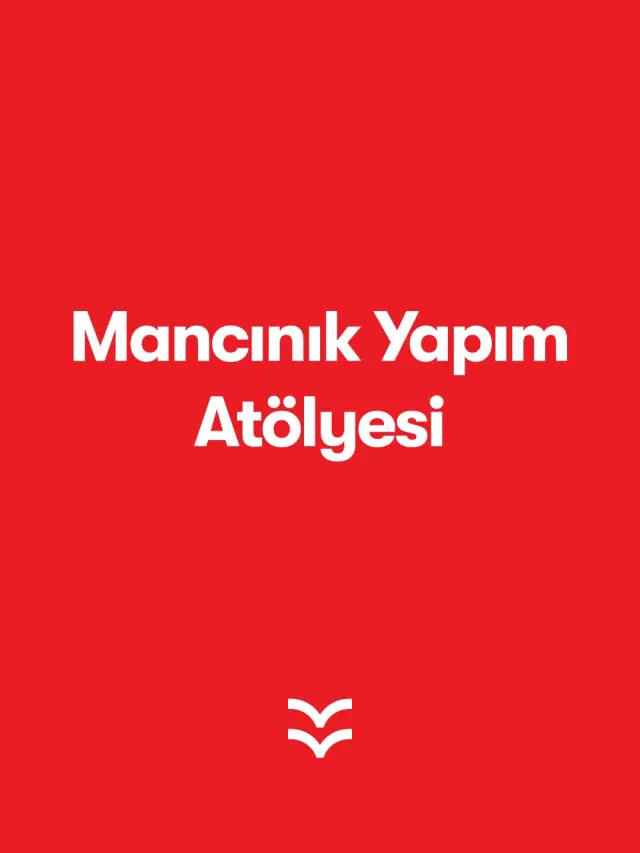 Mancınık Yapım Atölyesi