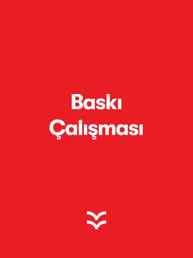 Baskı Çalışması