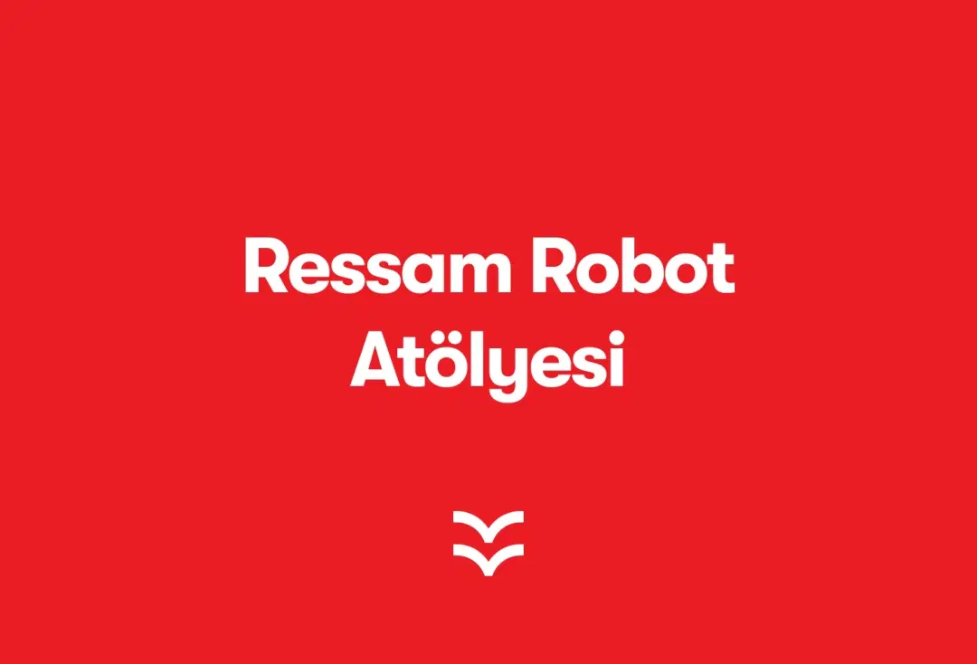 Ressam Robot Atölyesi