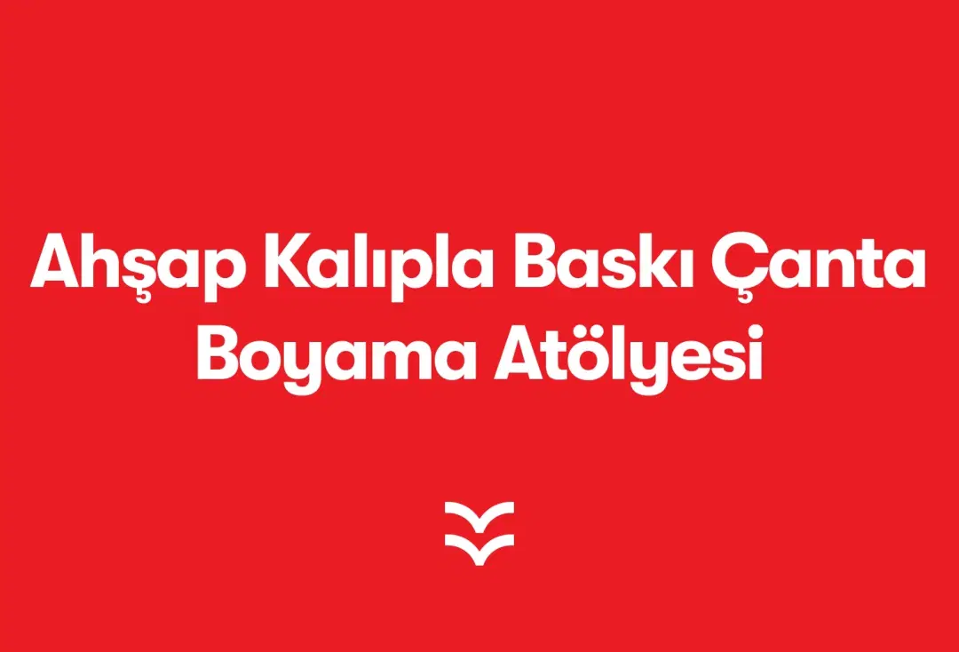 Ahşap Kalıp İle Çanta Boyama Atölyesi